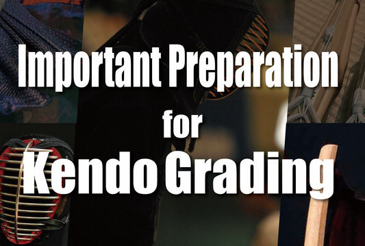 Important Preparation for Kendo Grading Exam