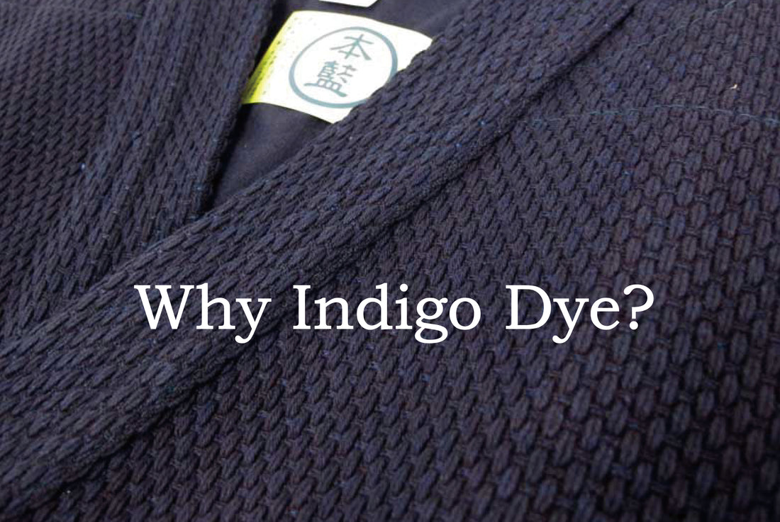 Why Indigo Dye?